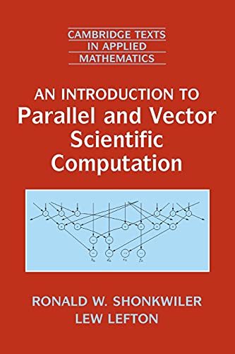 Intro to Parallel Vector Sci Comput (Cambridge Texts in Applied Mathematics) von Cambridge University Press